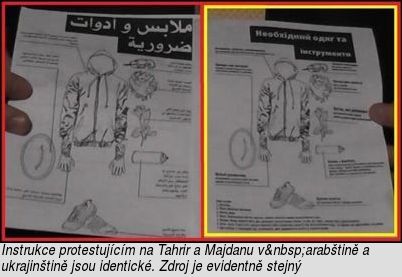 [Instrukce protestujícím na Tahrir a Majdanu v arabštině a ukrajinštině jsou identické. Zdroj je evidentně stejný]