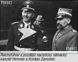 [Reichsführer a pozdější nacistický německý kancléř Himmler a Kordian Zamorski]